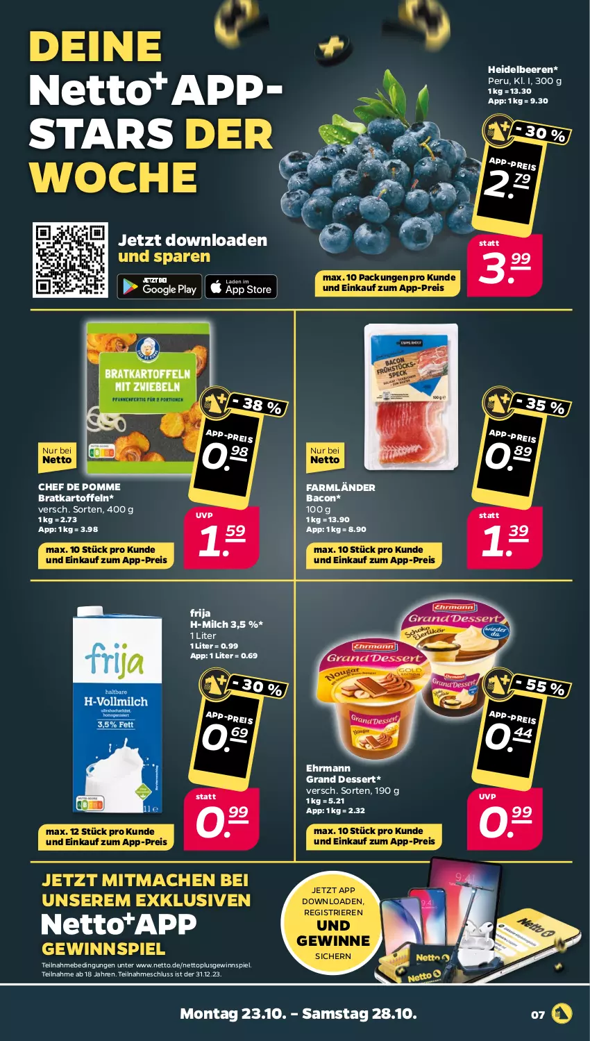 Aktueller Prospekt Netto - Woche 43 - von 23.10 bis 28.10.2023 - strona 7 - produkty: bacon, beere, beeren, dessert, ehrmann, Ehrmann Grand Dessert, eis, gewinnspiel, heidelbeere, heidelbeeren, kartoffel, kartoffeln, mac, milch, reis