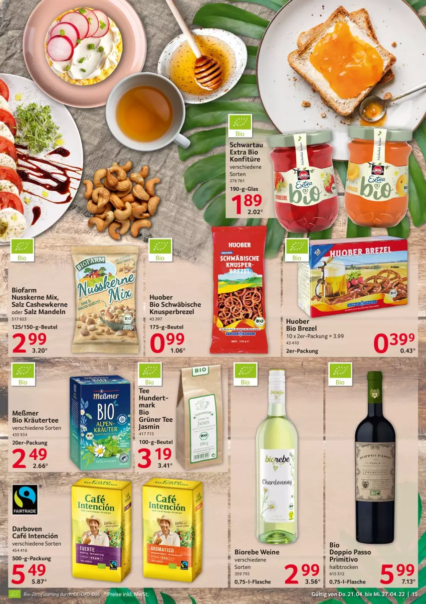 Aktueller Prospekt Selgros - Food - von 21.04 bis 27.04.2022 - strona 15 - produkty: beutel, bio, brezel, Cashew, cashewkerne, chardonnay, darbo, darboven, doppio passo, flasche, grüner tee, huober, konfitüre, kräuter, mandel, mandeln, Meßmer, nuss, passo, primitivo, salz, Schwartau, tee, Ti, wein, weine