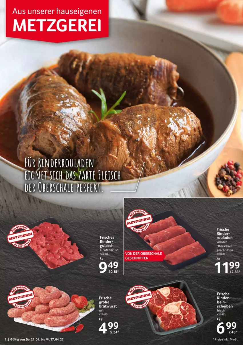 Aktueller Prospekt Selgros - Food - von 21.04 bis 27.04.2022 - strona 2 - produkty: bratwurst, eis, grobe bratwurst, gulasch, reis, rind, rinder, Rinderroulade, rinderrouladen, rouladen, Schal, Schale, schnitten, Ti, wurst