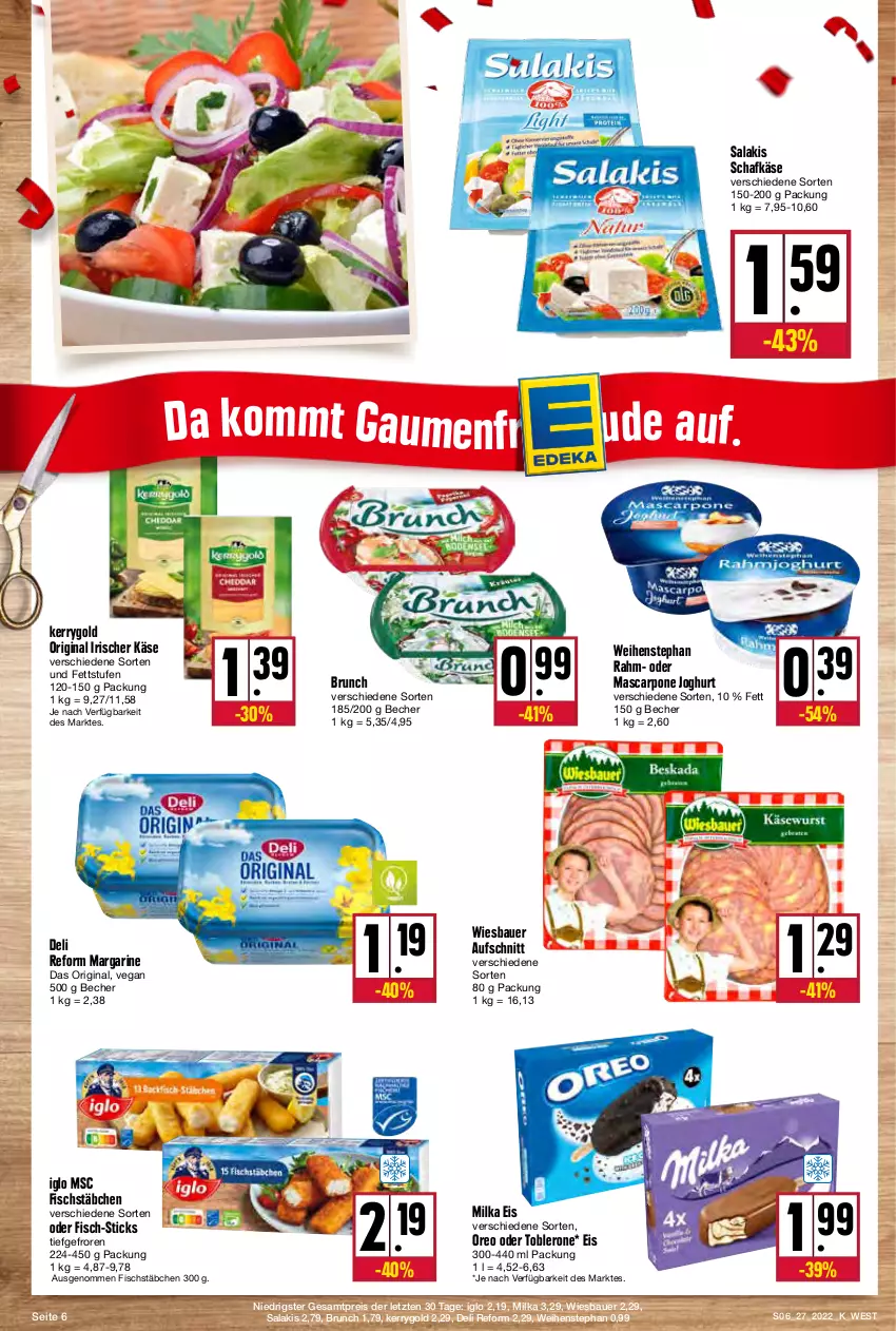 Aktueller Prospekt Kupsch - Angebote der Woche - von 04.07 bis 09.07.2022 - strona 6 - produkty: auer, aufschnitt, Bau, Bauer, Becher, deli reform, eis, fisch, fischstäbchen, gin, iglo, joghur, joghurt, Käse, kerrygold, margarine, mascarpone, milka, oreo, reis, salakis, schafkäse, Ti, toblerone, weihenstephan, wiesbauer, ZTE