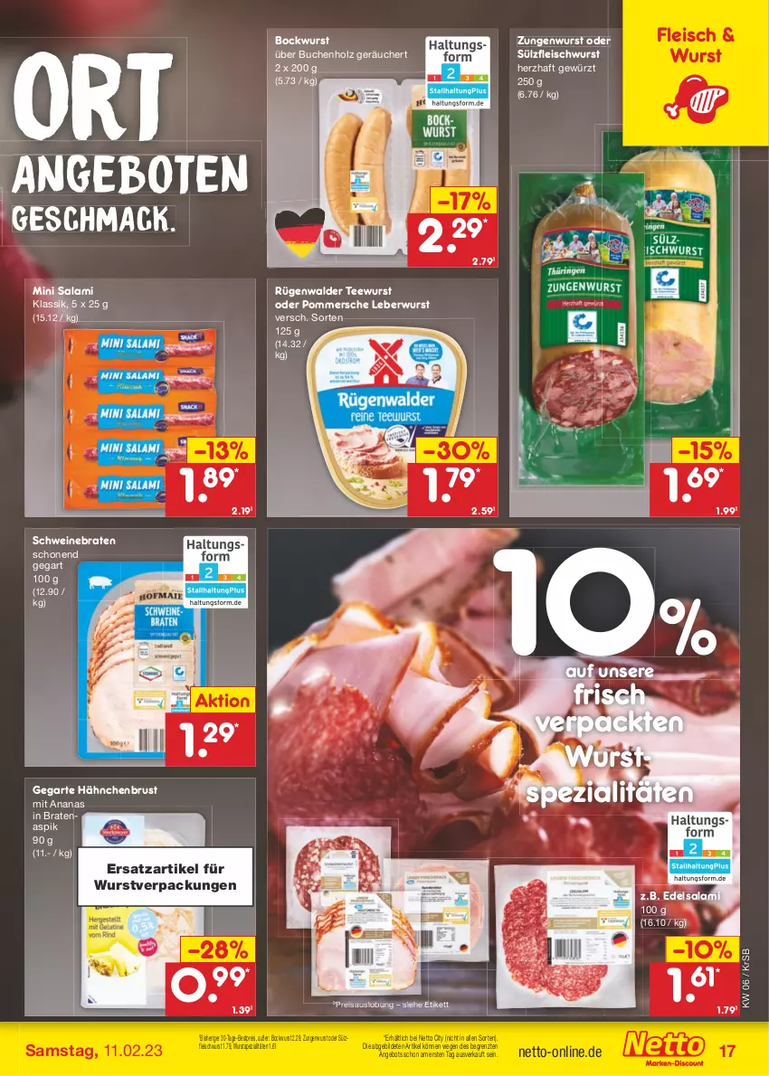 Aktueller Prospekt Netto Marken-Discount - Filial-Angebote - von 06.02 bis 11.02.2023 - strona 17 - produkty: ananas, angebot, angebote, bestpreis, bockwurst, braten, buch, Edelsalami, eis, fleisch, fleischwurst, gewürz, hähnchenbrust, Holz, leberwurst, mac, Pommersche, reis, rügenwalder, salami, schwein, schweine, schweinebraten, Spezi, tee, teewurst, Ti, wein, weine, wurst, ZTE