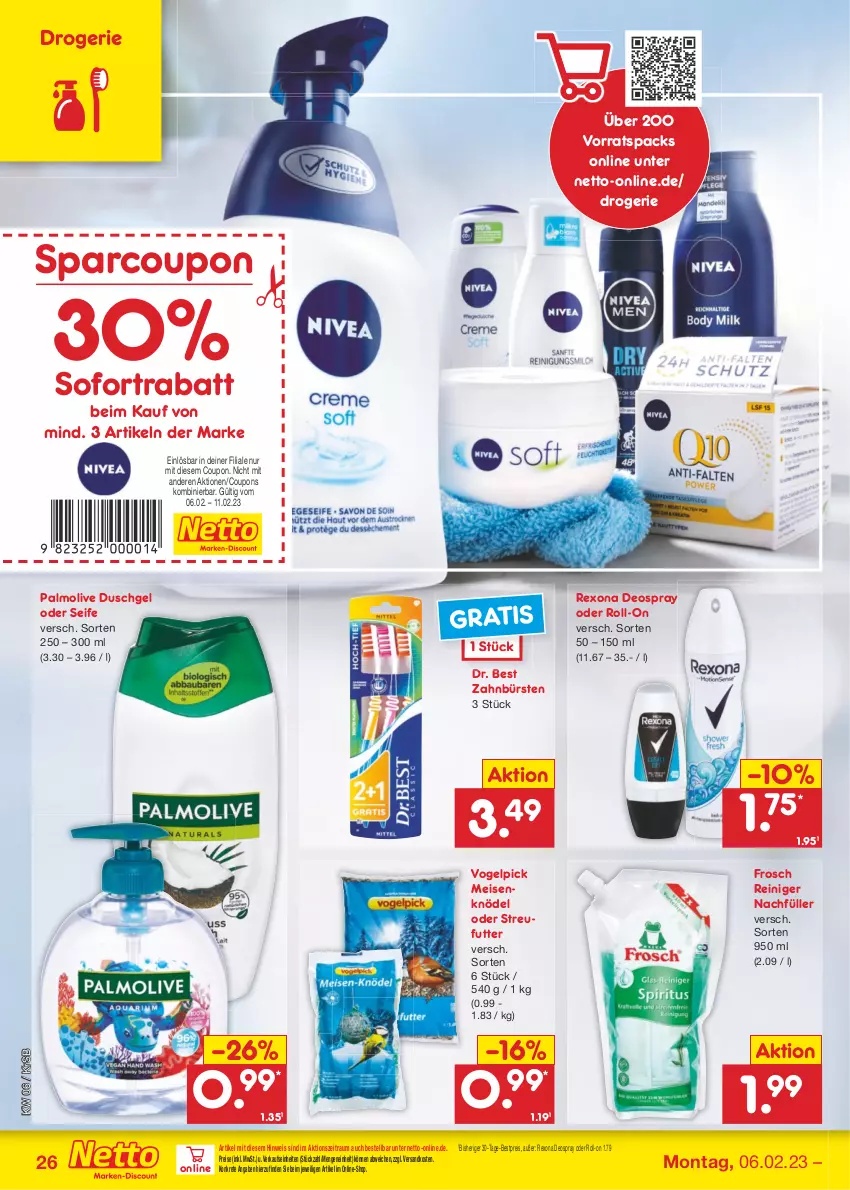 Aktueller Prospekt Netto Marken-Discount - Filial-Angebote - von 06.02 bis 11.02.2023 - strona 26 - produkty: bestpreis, bürste, bürsten, coupon, coupons, deo, deospray, Dr. Best, duschgel, eis, Frosch, Knödel, Meisenknödel, ndk, olive, palmolive, reiniger, reis, rexona, roll-on, Seife, sofortrabatt, Streufutter, Ti, zahnbürste, zahnbürsten