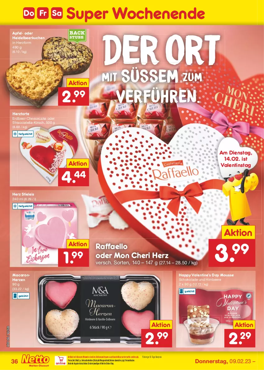 Aktueller Prospekt Netto Marken-Discount - Filial-Angebote - von 06.02 bis 11.02.2023 - strona 36 - produkty: ACC, apfel, beere, bestpreis, cheesecake, eis, himbeer, himbeere, kirsch, kuchen, mac, mousse, ndk, raffaello, reis, schoko, schokolade, stieleis, stube, Ti, torte