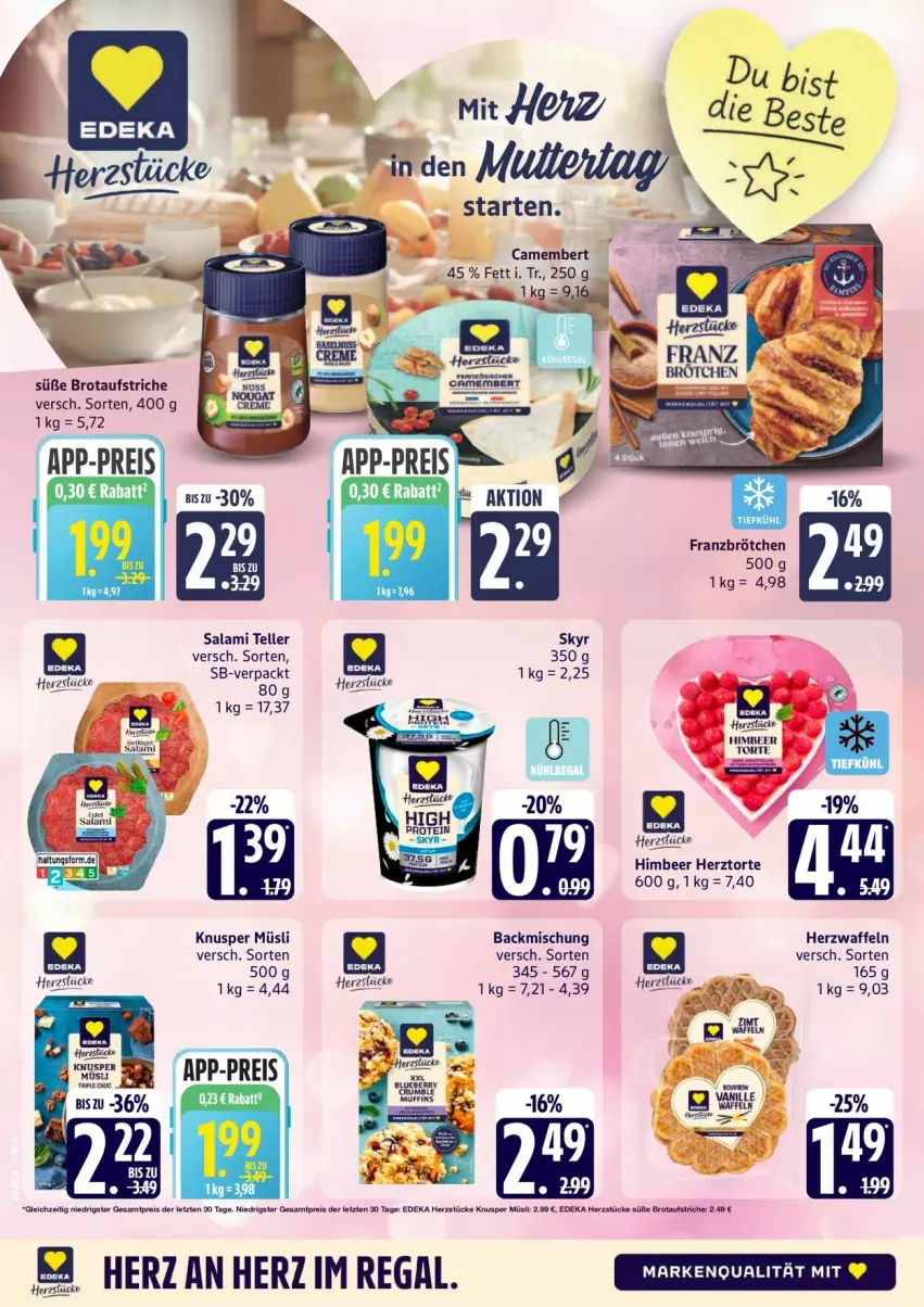 Aktueller Prospekt Edeka - Prospekte - von 04.05 bis 09.05.2026 - strona 4 - produkty: aufstrich, backmischung, brot, brotaufstrich, brotaufstriche, camembert, elle, himbeer, müsli, regal, salami, Skyr, teller, torte, waffeln, Yo