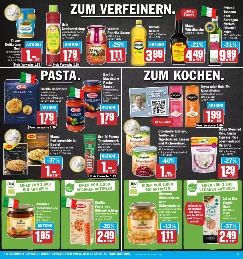 Aktueller Prospekt Hit - Prospekte - von 09.01 bis 14.01.2023 - strona 11 - produkty: barilla, beutel, bio, bohne, bohnen, bonduelle, Cashew, delikatess senf, eis, elle, erbsen, erde, fertiggericht, fertiggerichte, flasche, fleisch, früchte, früchten, gewürz, gewürzketchup, Hela, hülsenfrüchte, keimöl, ketchup, kichererbsen, kidney, LG, linsen, maggi, mazola, natives olivenöl, natur, natura, olive, oliven, olivenöl, olivenöl extra, oro di parma, oryza, paprika, pasta, reis, reis-fit, sauce, saucen, senf, Spezi, thomy, Ti, tomate, tomaten, tomatenmark, tomatensauce, veggie, ZTE