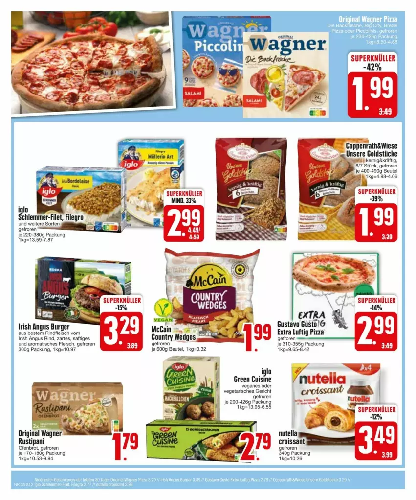 Aktueller Prospekt Edeka - Prospekte - von 11.08 bis 17.08.2024 - strona 14 - produkty: beutel, brot, burger, coppenrath, Croissant, eis, filet, fleisch, gin, Goldstücke, iglo, nutella, Ofen, original wagner, pizza, rind, rindfleisch, rustipani, saft, schlemmer-filet, Ti, tisch, Vegeta, wagner, wedges