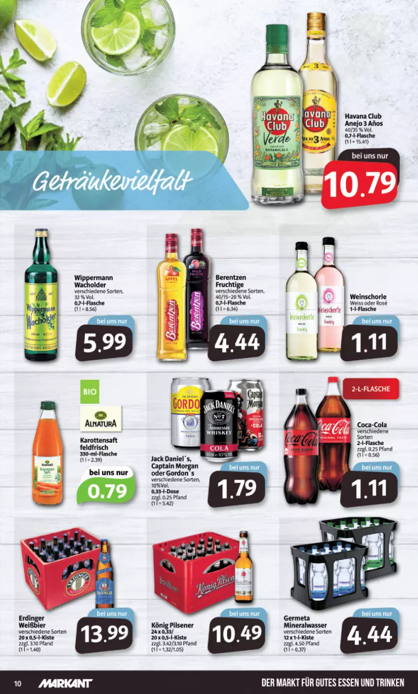 Aktueller Prospekt Markant - Prospekte - von 13.06 bis 18.06.2022 - strona 10 - produkty: Alwa, berentzen, bier, Cap, eis, erdinger, flasche, frucht, Germ, gordon, gutes essen, Havana Club, jack daniel, Jack Daniel’s, karotten, könig pilsener, mineralwasser, natur, natura, pils, pilsener, saft, schorle, Ti, wasser, wein, weinschorle