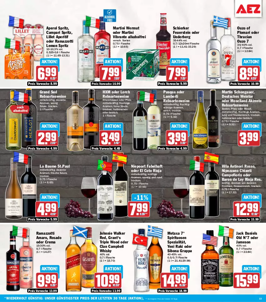 Aktueller Prospekt Aez - Prospekte - von 19.10 bis 24.10.2026 - strona 13 - produkty: alkohol, amaro, Amber, aperitif, aperol, auer, Bad, Bau, Bona, campari, chia, chianti, eis, ente, finesse, flasche, frucht, früchte, früchten, grand sud, Grant‘s, grappa, jack daniel, jack daniels, jameson, johnnie walker, lillet, martini, Metaxa, moselland, ouzo, rama, ramazzott, ramazzotti, rebsortenweine, reis, rioja, Spezi, spirituosen, Ti, underberg, wein, weine, whisky, yeni raki, zott, ZTE