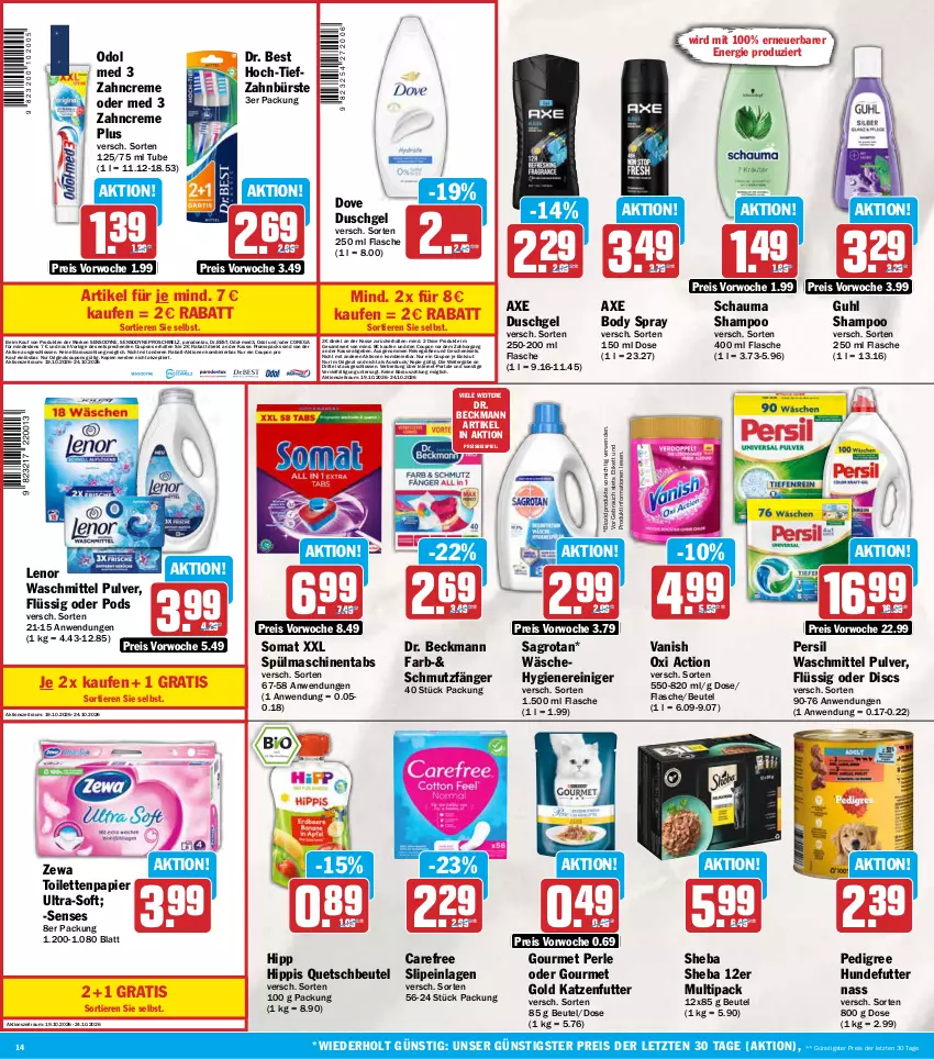 Aktueller Prospekt Aez - Prospekte - von 19.10 bis 24.10.2026 - strona 14 - produkty: axe, axe duschgel, beutel, bio, biozidprodukte, body, Brei, bürste, carefree, coupon, coupons, creme, dove, Dr. Beckmann, Dr. Best, duschgel, eis, erde, flasche, geschenkset, gin, gourmet gold, Guhl, hipp, katzenfutter, lenor, lenor waschmittel, Odol, odol med, oxi action, papier, Parodontax, pedigree, persil, persil waschmittel, Pods, quetschbeutel, Rauch, reiniger, reis, rwe, sagrotan, schauma, schauma shampoo, sensodyne, shampoo, sheba, slip, slipeinlagen, somat, spülmaschinen, spülmaschinentabs, Ti, Tiere, toilettenpapier, vanish, vanish oxi action, waschmittel, zahnbürste, zahncreme, zewa, ZTE