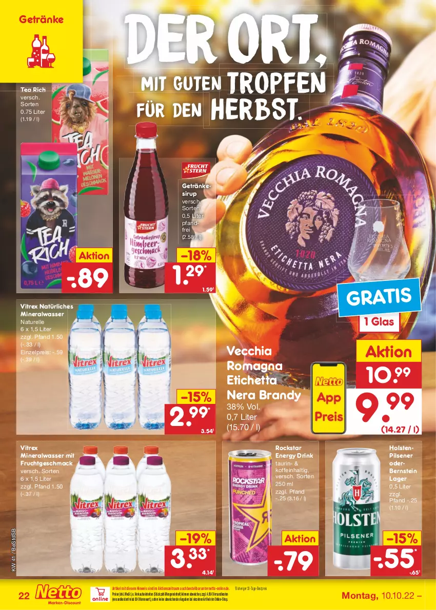 Aktueller Prospekt Netto Marken-Discount - Filial-Angebote - von 10.10 bis 15.10.2022 - strona 22 - produkty: Alwa, bestpreis, chia, drink, eis, elle, energy drink, frucht, getränk, getränke, getränkesirup, holsten, mac, mineralwasser, mit frucht, natur, natürliches mineralwasser, ndk, pils, pilsener, reis, rel, Rockstar, sirup, Ti, Vecchia Romagna, versandkostenfrei, vitrex, wasser