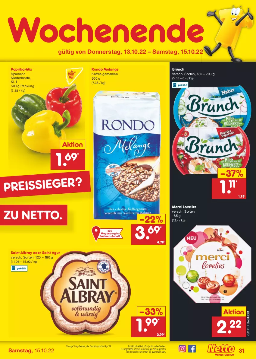 Aktueller Prospekt Netto Marken-Discount - Filial-Angebote - von 10.10 bis 15.10.2022 - strona 31 - produkty: albray, angebot, bestpreis, eis, Elan, kaffee, merci, paprika, reis, reiss, sac, Saint Agur, saint albray, Ti, ZTE