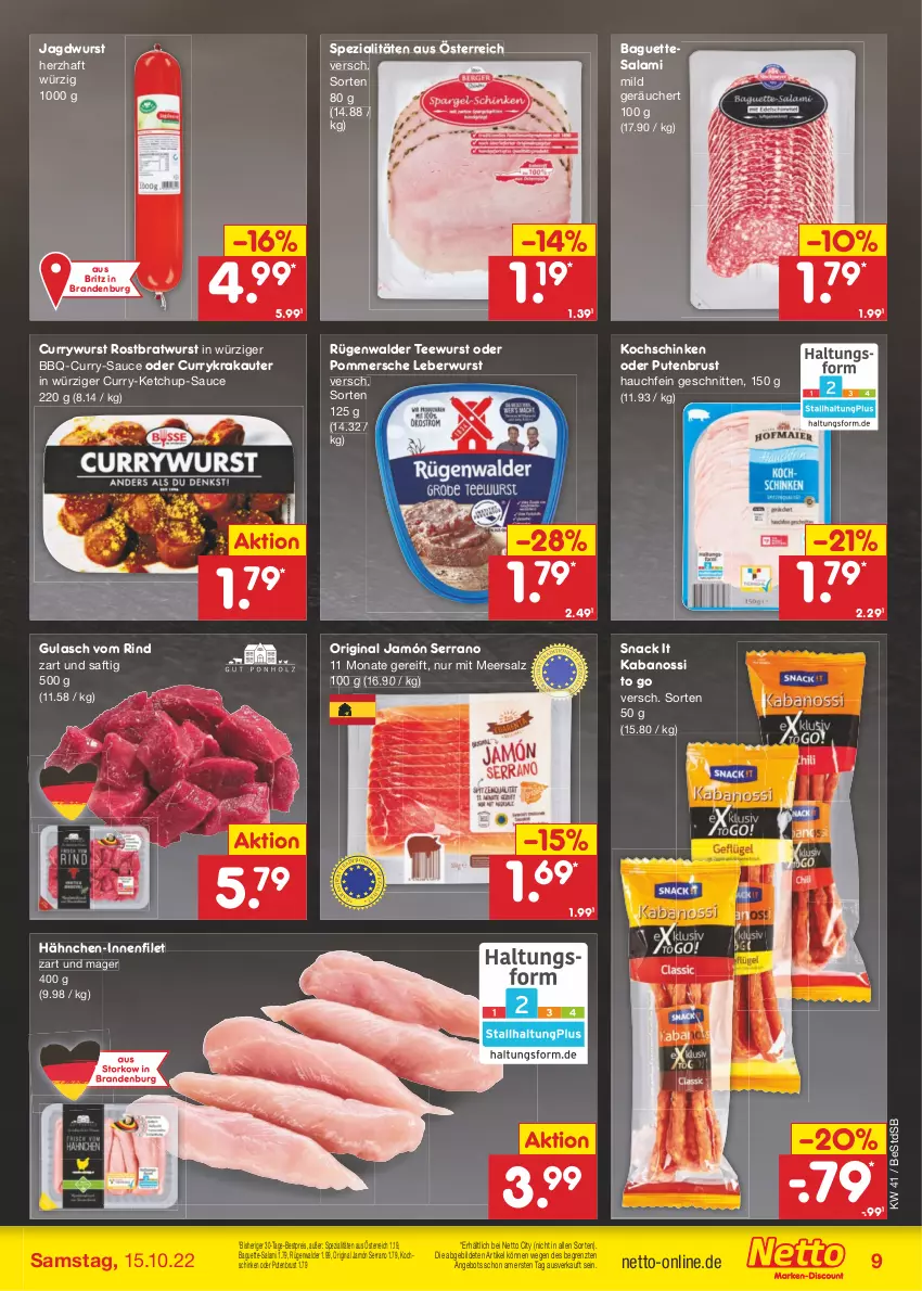 Aktueller Prospekt Netto Marken-Discount - Filial-Angebote - von 10.10 bis 15.10.2022 - strona 9 - produkty: angebot, baguette, Baguette-Salami, baguettes, bestpreis, bratwurst, curry, currywurst, eis, filet, gin, gulasch, jagdwurst, jamón serrano, kabanos, ketchup, kochschinken, leberwurst, meersalz, Pommersche, pute, putenbrust, reis, rind, rostbratwurst, rügenwalder, saft, salami, salz, sauce, schinken, schnitten, serrano, snack, Spezi, tee, teewurst, tesa, Ti, wurst, ZTE