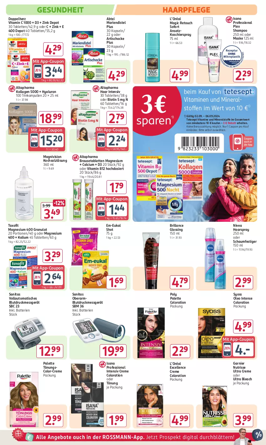 Aktueller Prospekt Rossmann - Prospekte - von 02.09 bis 06.09.2024 - strona 10 - produkty: Abtei, Altapharma, angebot, angebote, auto, batterie, batterien, bio, Blutdruckmessgerät, brause, Brausetabletten, brillance, Calcium, coupon, creme, doppelherz, elle, garnier, Gesundheit, haarpflege, haarspray, hyaluron, isana, Kollagen, magnesium, magnesium 400, Maske, nivea, Nutrisse, oder schaumfestiger, Palette, salz, sana, schaumfestiger, shampoo, shampoo 250 ml, syoss, tablet, tablett, Tablette, Taxofit, Ti, tisch, vita, Vitamin B, Vitamin C, Vitamine, Yo