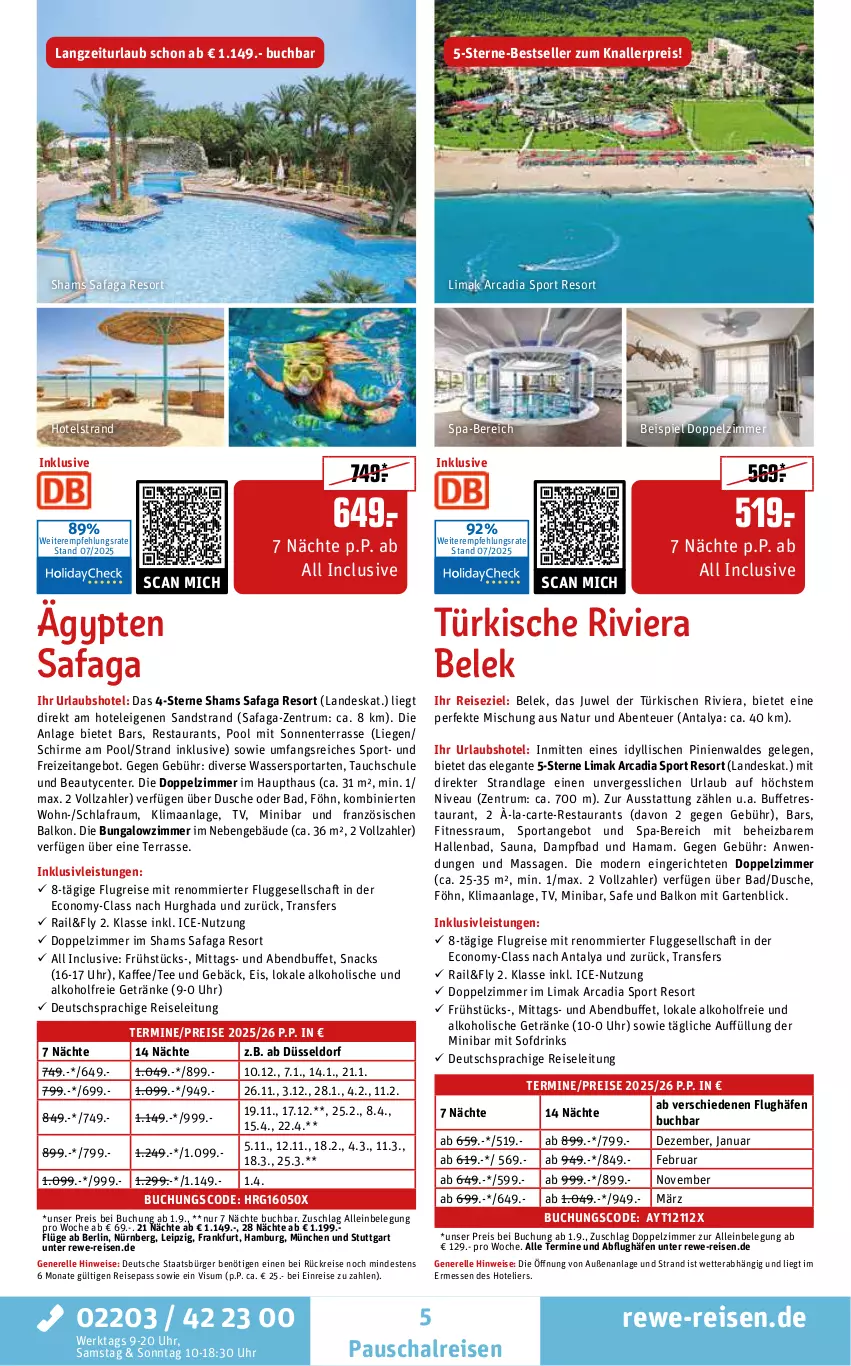 Aktueller Prospekt Rewe Reisen - Reiseprospekt - von 24.07 bis 29.08.2025 - strona 5 - produkty: alkohol, alkoholfreie getränke, alkoholische getränke, angebot, Bad, buch, deutschsprachige reiseleitung, drink, drinks, dusche, eis, elle, ente, Garten, getränk, getränke, hama, inklusivleistungen, kaffee, knallerpreis, Liege, mam, Mode, natur, nivea, pool, reis, rel, rum, Schal, schirme, snack, snacks, Sport, tee, Ti, uhr, wasser, Wassersport