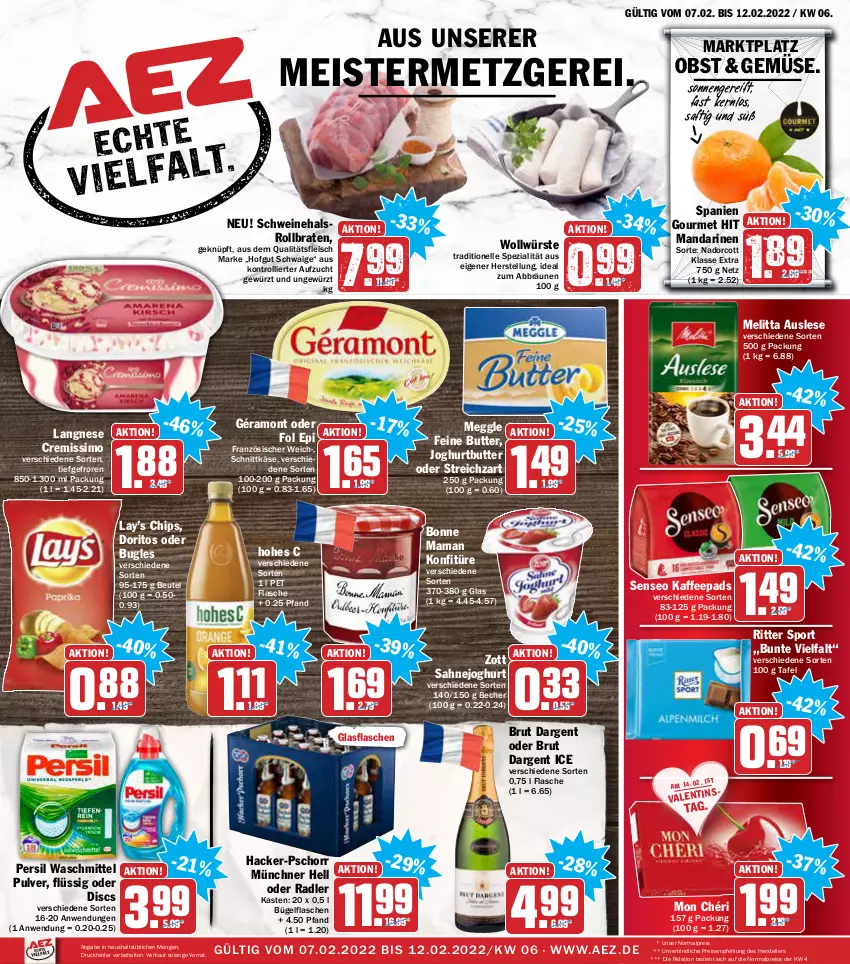 Aktueller Prospekt Aez - Prospekte - von 07.02 bis 12.02.2022 - strona 1 - produkty: AEZ, Becher, beutel, bonne maman, braten, brut, brut dargent, bügel, bügelflasche, bugles, butter, chips, cremissimo, Doritos, eis, elle, flasche, fleisch, fol epi, géramont, gewürz, glasflasche, hofgut, Hohes C, joghur, joghurt, kaffee, kaffeepads, Käse, konfitüre, langnese, mam, mandarine, mandarinen, meggle, Meister, melitta, Mon Chéri, obst, oder radler, persil, persil waschmittel, radler, reis, rel, ritter, ritter sport, rollbraten, saft, sahne, Sahnejoghurt, schnittkäse, schwein, schweine, senseo, sim, Spezi, Sport, Streichzart, teller, Ti, trolli, waschmittel, wein, weine, zott