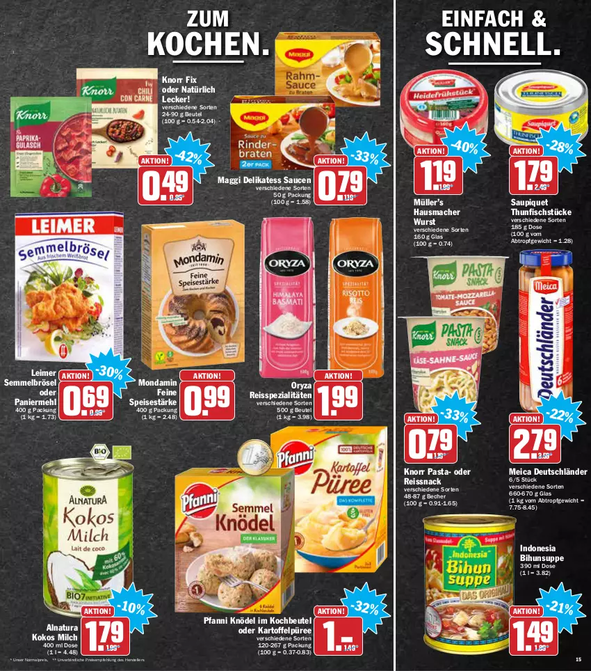 Aktueller Prospekt Aez - Prospekte - von 07.02 bis 12.02.2022 - strona 15 - produkty: Becher, beutel, delikatess sauce, eimer, eis, elle, fisch, Hausmacher, kartoffel, Kartoffelpüree, Knödel, knorr, knorr fix, knorr pasta, kochbeutel, kokos, leimer, mac, maggi, mehl, meica, milch, mondamin, Müller, natur, natura, oryza, Paniermehl, pasta, pfanni, püree, reis, reiss, sauce, saucen, saupiquet, Semmel, Semmelbrösel, snack, Spezi, suppe, teller, thunfisch, Ti, wurst