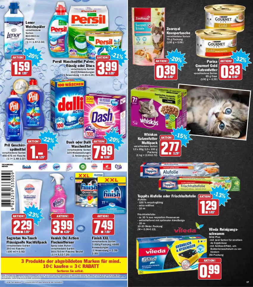 Aktueller Prospekt Aez - Prospekte - von 07.02 bis 12.02.2022 - strona 17 - produkty: beutel, Brei, Clin, coupon, coupons, dalli, eis, elle, Finish, flasche, fleckentferner, flüssigseife, frischhaltefolie, geschirr, geschirrspülmittel, gourmet gold, katzenfutter, lenor, lenor weichspüler, oxi action, persil, persil waschmittel, pril, purina, Reinigung, reis, säge, sagrotan, schwamm, Seife, spülmittel, Tasche, teller, Ti, Tiere, toppits, vanish, vanish oxi action, vileda, waschmittel, weichspüler, whiskas