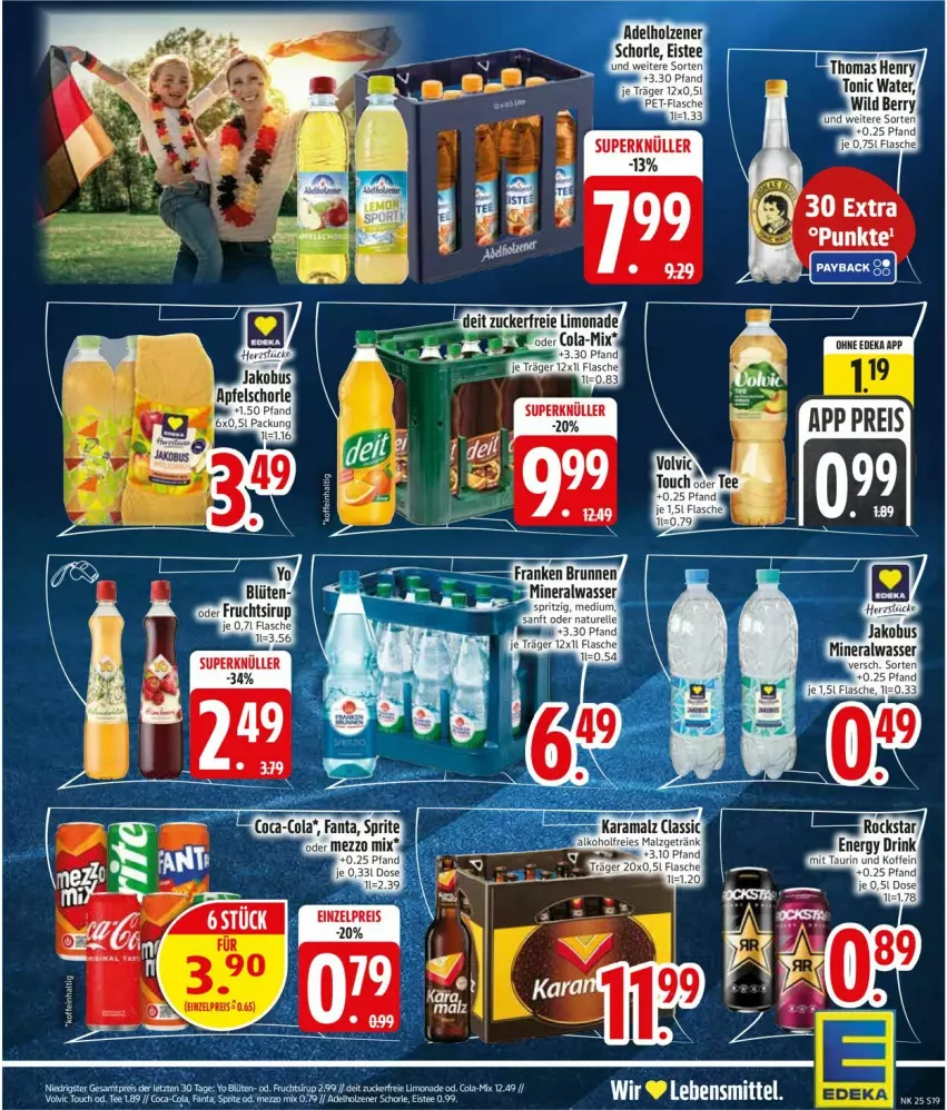 Aktueller Prospekt Edeka - Prospekte - von 15.06 bis 20.06.2026 - strona 23 - produkty: adelholzener, Alwa, Blüte, coca-cola, cola, eis, eistee, elle, fanta, flasche, frucht, getränk, Holz, karamalz, malz, Mezzo Mix, mineralwasser, natur, rama, rel, schorle, sprite, tee, thomas henry, Ti, tonic, tonic water, volvic, wasser, Wild, wild berry, Yo