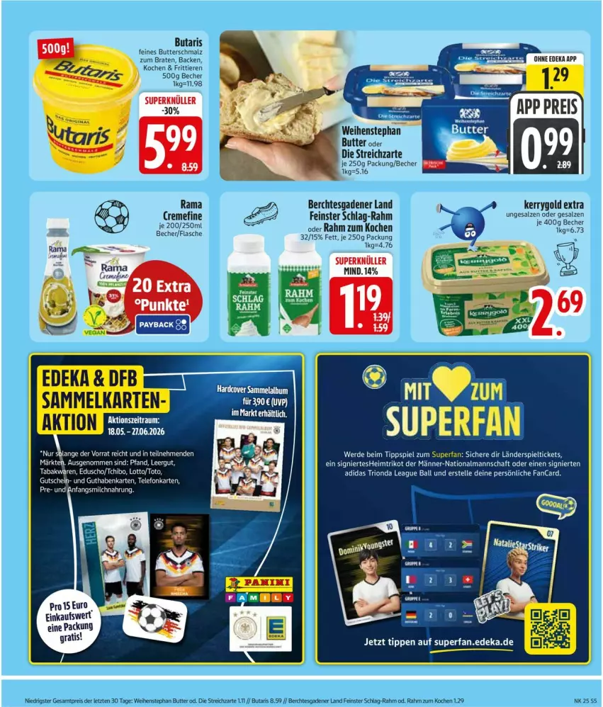 Aktueller Prospekt Edeka - Prospekte - von 15.06 bis 20.06.2026 - strona 9 - produkty: Adidas, ball, Becher, braten, butter, Butterschmalz, creme, deka, eduscho, elle, erde, flasche, guthabenkarte, K2, kerrygold, kerrygold extra, malz, rama, rama cremefine, Schmalz, Streichzart, Tchibo, telefon, Ti, Tiere, Trikot, weihenstephan