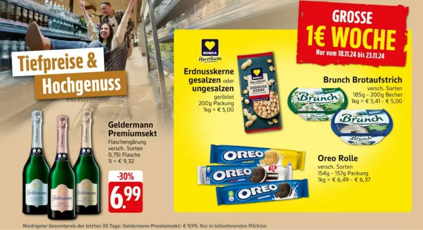 Aktueller Prospekt Edeka - Prospekte - von 18.11 bis 25.11.2024 - strona 1 - produkty: aufstrich, Becher, brot, brotaufstrich, eis, erdnuss, flasche, geldermann, nuss, oreo, reis, salz, sekt, ZTE