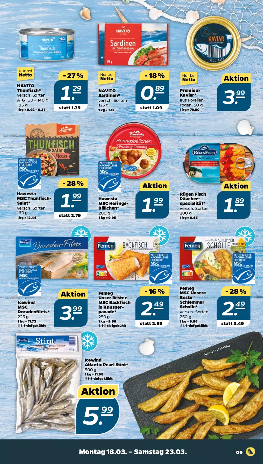 Aktueller Prospekt Netto - Woche 12 - von 18.03 bis 23.03.2024 - strona 9 - produkty: backfisch, Dorade, elle, femeg, filet, filets, fisch, forelle, hawesta, hering, Herings, rel, ring, salat, Sardinen, scholl, Spezi, thunfisch, Thunfischsalat, Ti