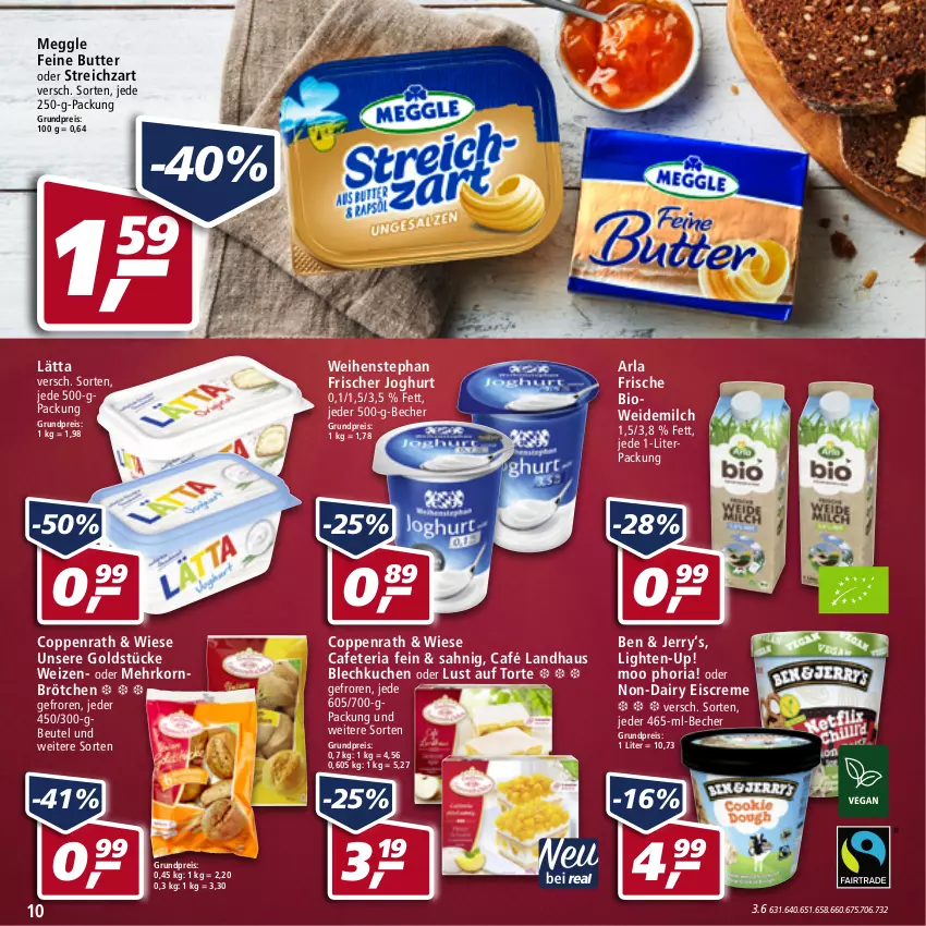 Aktueller Prospekt Real - Real Handzettel - von 21.02 bis 26.02.2022 - strona 10 - produkty: arla, Becher, beutel, bio, brötchen, butter, Café Landhaus, coppenrath, creme, eis, eiscreme, Goldstücke, joghur, joghurt, korn, kuchen, lätta, Lust auf Torte, meggle, mehrkornbrötchen, milch, reis, Ria, Streichzart, torte, weidemilch, weihenstephan