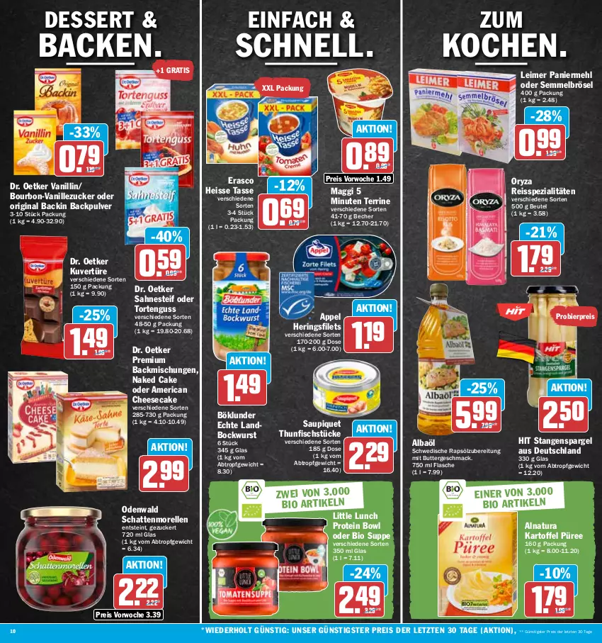 Aktueller Prospekt Hit - Prospekte - von 08.05 bis 13.05.2023 - strona 10 - produkty: backmischung, Backmischungen, Becher, beutel, bier, bio, bockwurst, böklunder, bourbon, butter, cheesecake, dessert, Dr. Oetker, eimer, eis, elle, erasco, filet, filets, fisch, flasche, gin, hering, Herings, heringsfilets, kartoffel, leimer, mac, maggi, mehl, morellen, natur, natura, odenwald, oryza, Paniermehl, püree, rapsöl, reis, reiss, rel, ring, sahne, sahnesteif, saupiquet, schattenmorellen, Semmel, Semmelbrösel, spargel, Spezi, stangenspargel, suppe, tasse, terrine, thunfisch, Ti, torte, tortenguss, vanille, wurst, ZTE, zucker