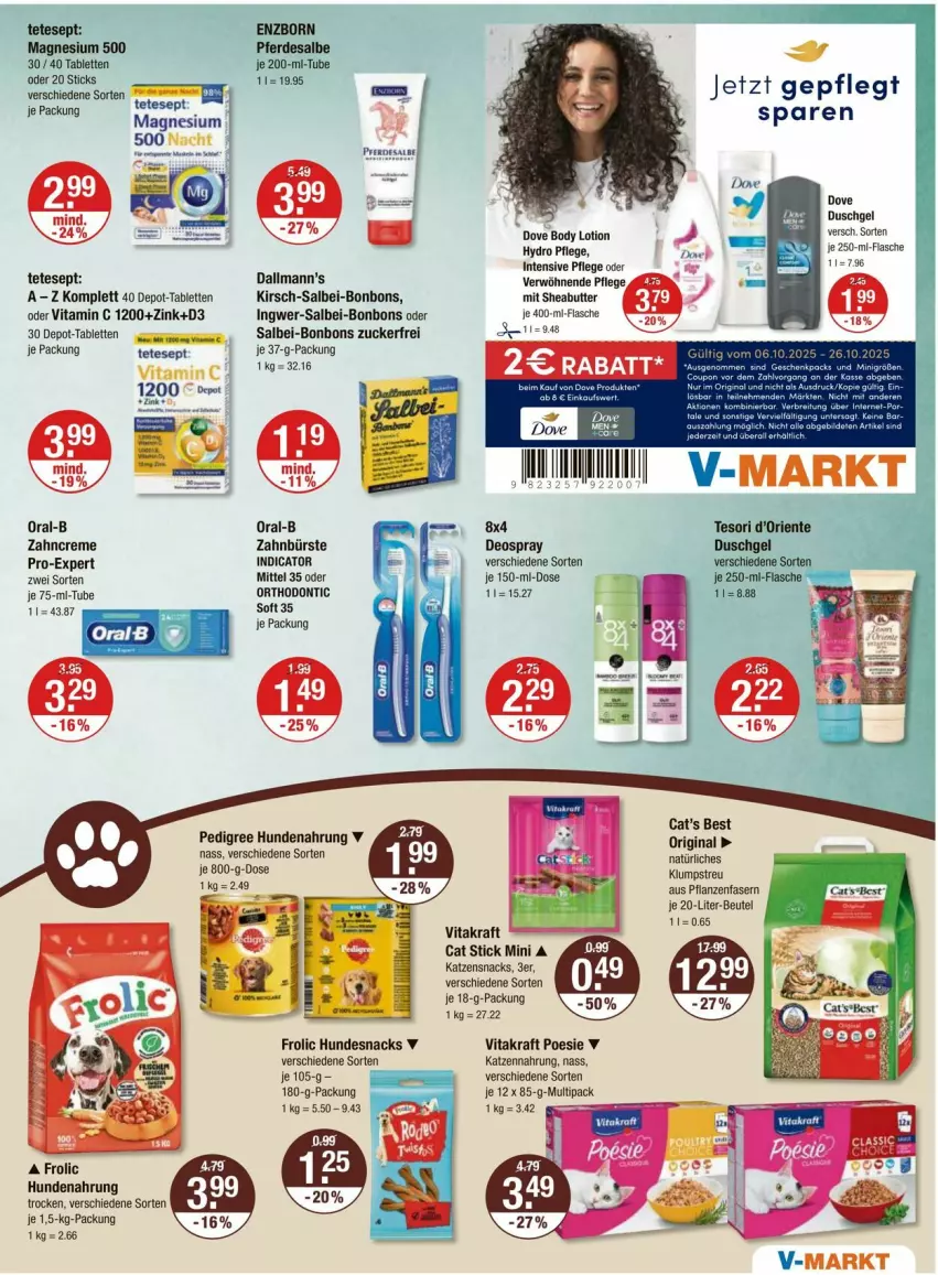 Aktueller Prospekt Vmarkt - Prospekte - von 09.10 bis 15.10.2025 - strona 11 - produkty: beutel, body, body lotion, bonbons, bürste, butter, creme, deo, deospray, dove, duschgel, ente, erde, flasche, frolic, gin, hundenahrung, hundesnack, hundesnacks, ingwer, katzennahrung, katzensnack, katzensnacks, kirsch, klumpstreu, kraft, Lotion, magnesium, oral-b, pedigree, pflanze, pflanzen, Sheabutter, snack, snacks, tablet, tablett, Tablette, Ti, vita, vitakraft, Vitamin C, zahnbürste, zahncreme, zucker