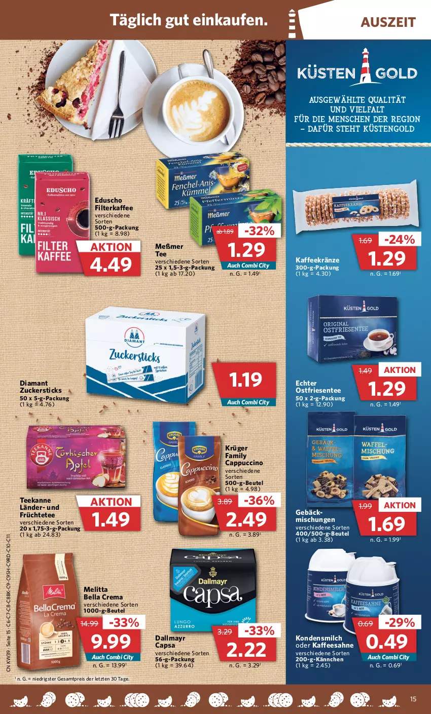 Aktueller Prospekt Combi - Prospekte - von 26.09 bis 01.10.2022 - strona 15 - produkty: bella crema, beutel, Cap, cappuccino, cin, dallmayr, dallmayr capsa, eduscho, eis, ente, filterkaffee, früchte, Früchtetee, kaffee, kondensmilch, krüger, küstengold, melitta, Meßmer, milch, reis, sahne, tee, teekanne, Ti, ZTE, zucker