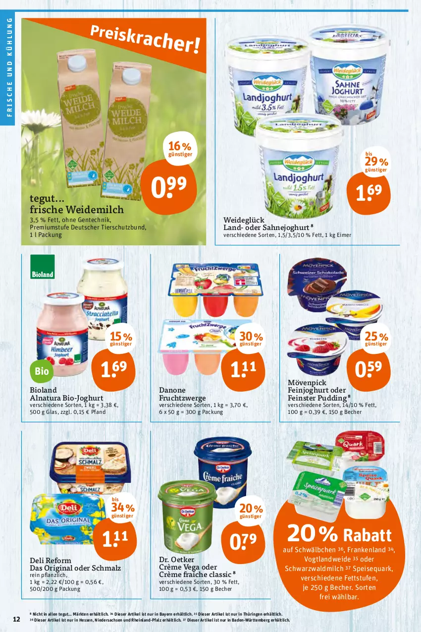 Aktueller Prospekt Tegut - Angebote der Woche - von 03.01 bis 08.01.2022 - strona 14 - produkty: Bad, Becher, bio, bio-joghurt, bioland, danone, danone fruchtzwerge, deli reform, Dr. Oetker, eimer, eis, ente, feinjoghurt, frucht, fruchtzwerge, gin, joghur, joghurt, malz, milch, mövenpick, natur, natura, pudding, quark, ring, sac, sahne, Sahnejoghurt, Schmalz, speisequark, Ti, weidemilch