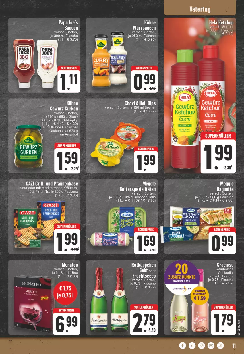 Aktueller Prospekt Edeka - Angebote der Woche - von 15.05 bis 20.05.2023 - strona 11 - produkty: aktionspreis, allioli, angebot, bag-in-box, baguette, Becher, butter, chovi, cocktail, cocktails, dip, eis, flasche, gewürz, gracioso, grill, Käse, ketchup, kräuter, kräutern, Kühne, meggle, natur, pfanne, pfannen, pfannenkäse, reis, rotkäppchen, sauce, saucen, sekt, Spezi, Ti, und pfanne, wein, Weste, würzsauce, würzsaucen