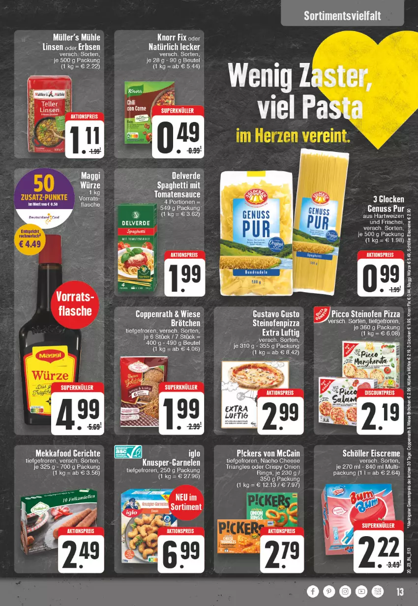 Aktueller Prospekt Edeka - Angebote der Woche - von 15.05 bis 20.05.2023 - strona 13 - produkty: aktionspreis, beutel, brötchen, coppenrath, creme, eis, eiscreme, erde, flasche, garnelen, hartweizen, knorr, knorr fix, maggi, maggi würze, mccain, Müller, nacho, nacho cheese, Ofen, pizza, reis, Ria, ring, sauce, Schöller, spaghetti, steinofen, steinofen pizza, tee, Ti, tomate, tomaten, tomatensauce, ZTE