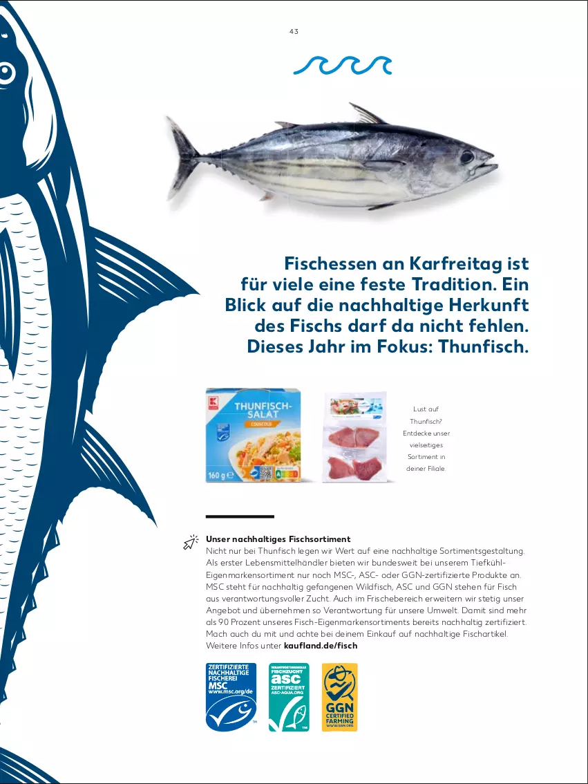 Aktueller Prospekt Kaufland - Frühjahrsausgabe von „Das gute Leben“ - von 06.03 bis 28.04.2023 - strona 43 - produkty: angebot, decke, fisch, fische, lebensmittel, mac, rwe, thunfisch, Ti, Wild