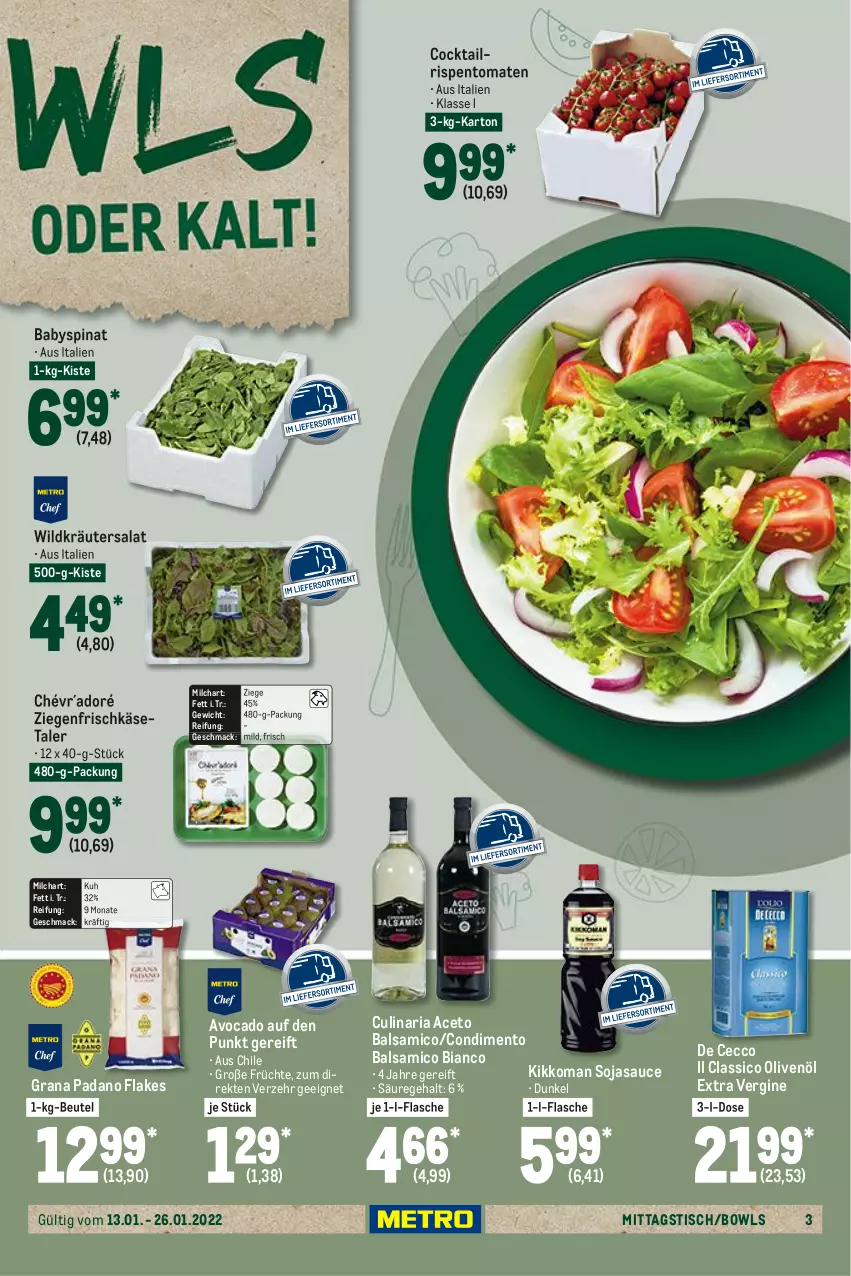 Aktueller Prospekt Metro - Gastro Journal - von 13.01 bis 26.01.2022 - strona 3 - produkty: aceto, aceto balsamico, avocado, Babyspinat, balsam, balsamico, balsamico bianco, beutel, classico, cocktail, condimento, culinaria, De Cecco, ecco, flakes, flasche, frischkäse, früchte, gin, grana, grana padano, Käse, kikkoman, kräuter, mac, milch, olive, oliven, olivenöl, olivenöl extra, padano, Rana, Ria, rispentomaten, salat, sauce, soja, sojasauce, spinat, Ti, tisch, tomate, tomaten, Wild, ziegenfrischkäse