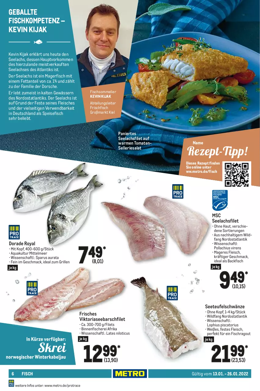 Aktueller Prospekt Metro - Gastro Journal - von 13.01 bis 26.01.2022 - strona 6 - produkty: Abtei, aqua, backfisch, ball, Dorade, dorade royal, Dorsch, eis, elle, filet, filets, fisch, fische, Fischer, fleisch, frischfisch, grill, Heu, ideal zum grillen, lachs, lachsfilet, mac, Metro, Ragout, rezept, Ria, riesa, rwe, salat, Schere, seelachsfilet, Ti, tomate, tomaten, Wild