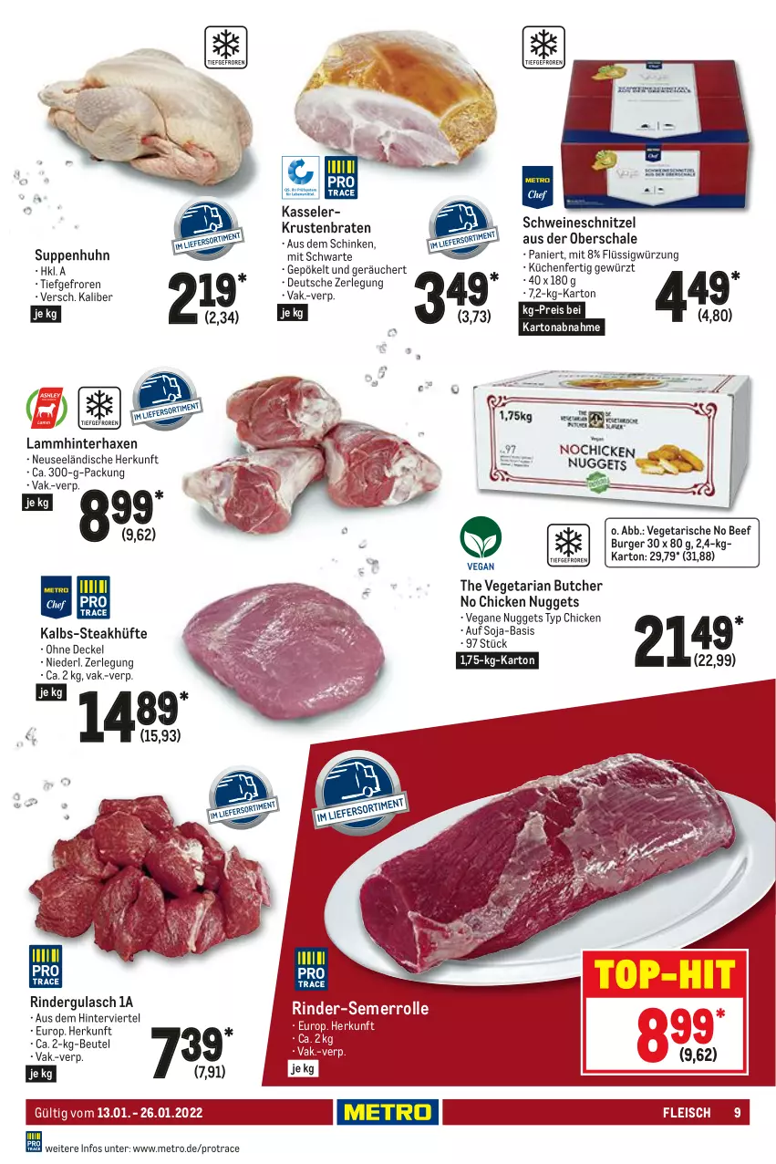 Aktueller Prospekt Metro - Gastro Journal - von 13.01 bis 26.01.2022 - strona 9 - produkty: axe, beef, beutel, braten, burger, chicken nuggets, decke, Deckel, eis, fleisch, gewürz, gulasch, Haxe, kasseler, krustenbraten, küche, Küchen, lamm, Metro, nuggets, reis, Ria, rind, rinder, rindergulasch, Schal, Schale, schinken, schnitzel, schwein, schweine, schweineschnitzel, soja, steak, steakhüfte, suppe, suppen, Suppenhuhn, The Vegetarian Butcher, Ti, top-hit, Vegeta, wein, weine