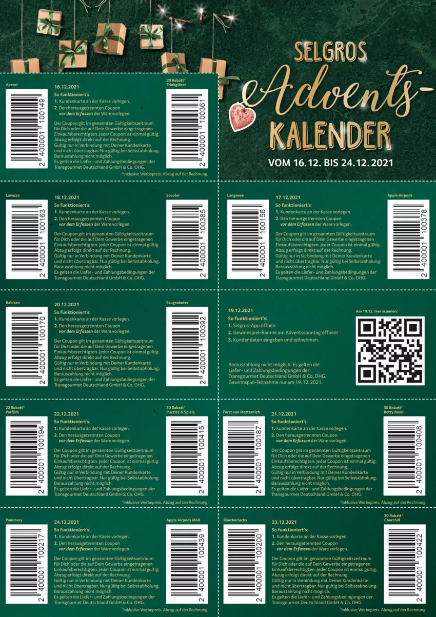 Aktueller Prospekt Selgros - Vorschau:
            Adventskalender - von 16.12 bis 31.12.2021 - strona 2 - produkty: bahlsen, coupon, eis, fürst von metternich, gewinnspiel, lachs, lavazza, LG, Mett, metternich, Räucherlachs, reis, Saugroboter, scooter, tee, Ti