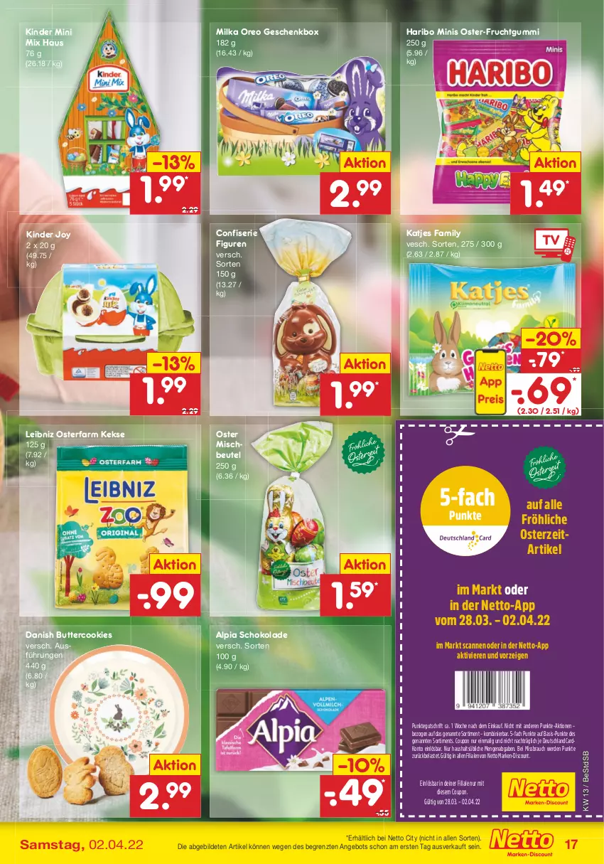 Aktueller Prospekt Netto Marken-Discount - Filial-Angebote - von 28.03 bis 02.04.2022 - strona 17 - produkty: alpia, angebot, beutel, butter, cookie, cookies, coupon, deutschlandcard, discount, erde, frucht, fruchtgummi, Geschenkbox, haribo, katjes, keks, kekse, Kinder, leibniz, marken-discount, milka, oreo, Rauch, schoko, schokolade, Ti, ZTE