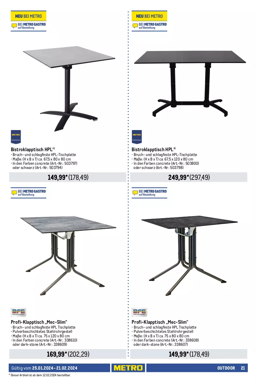 Aktueller Prospekt Metro - Outdoor Spezial - von 25.01 bis 21.02.2024 - strona 21 - produkty: aluminiumgestell, auer, Bistrotisch, curry, edelstahl, eis, HP, kissen, klapptisch, latte, Metro, preisvorteil, reis, sessel, sitzkissen, stapelsessel, stapelstuhl, stuhl, Ti, tisch, tischplatte