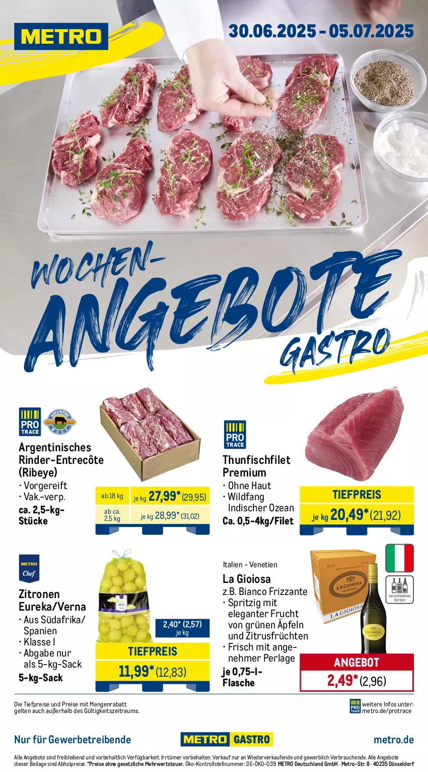 Aktueller Prospekt Metro - Wochen-Angebote Gastro - von 30.06 bis 05.07.2025 - strona 1 - produkty: abholpreise, angebot, angebote, eis, entrecôte, filet, fisch, flasche, frizzante, frucht, früchte, früchten, ilag, La Gioiosa, Metro, perla, Rauch, reis, rind, rinder, rwe, sac, thunfisch, Ti, tiefpreis, Wild, zitrone, zitronen
