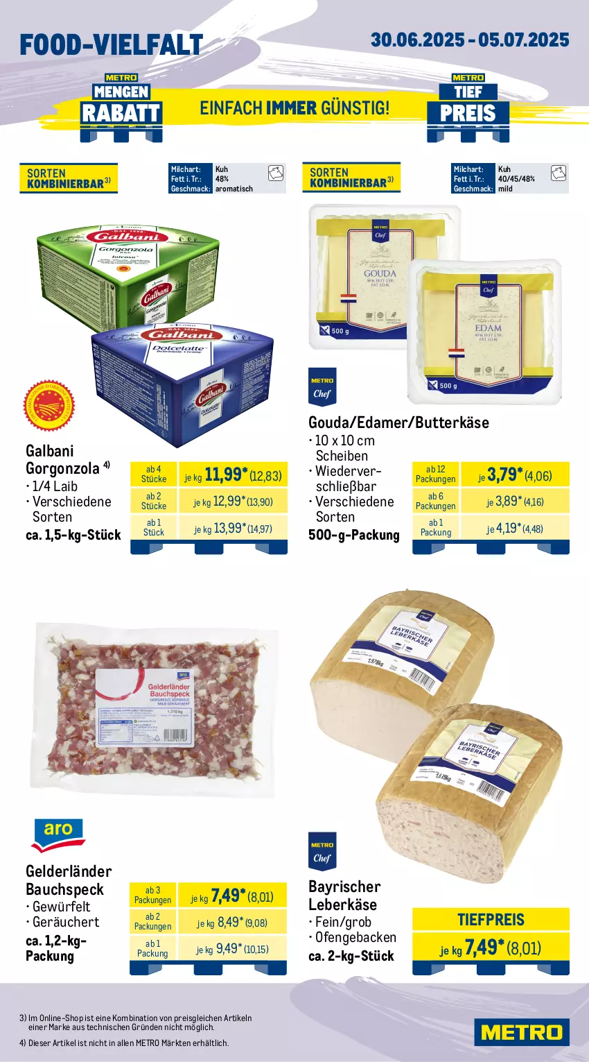 Aktueller Prospekt Metro - Wochen-Angebote Gastro - von 30.06 bis 05.07.2025 - strona 10 - produkty: angebot, Bau, beutel, butter, butterkäse, cornetto, edamer, eis, eiskonfekt, flammkuchen, galbani, geback, gorgonzola, gouda, Käse, kuchen, lamm, langnese, langnese eis, leberkäs, leberkäse, mac, Metro, milch, Ofen, reis, Speck, Ti, tiefpreis, tisch, würfel