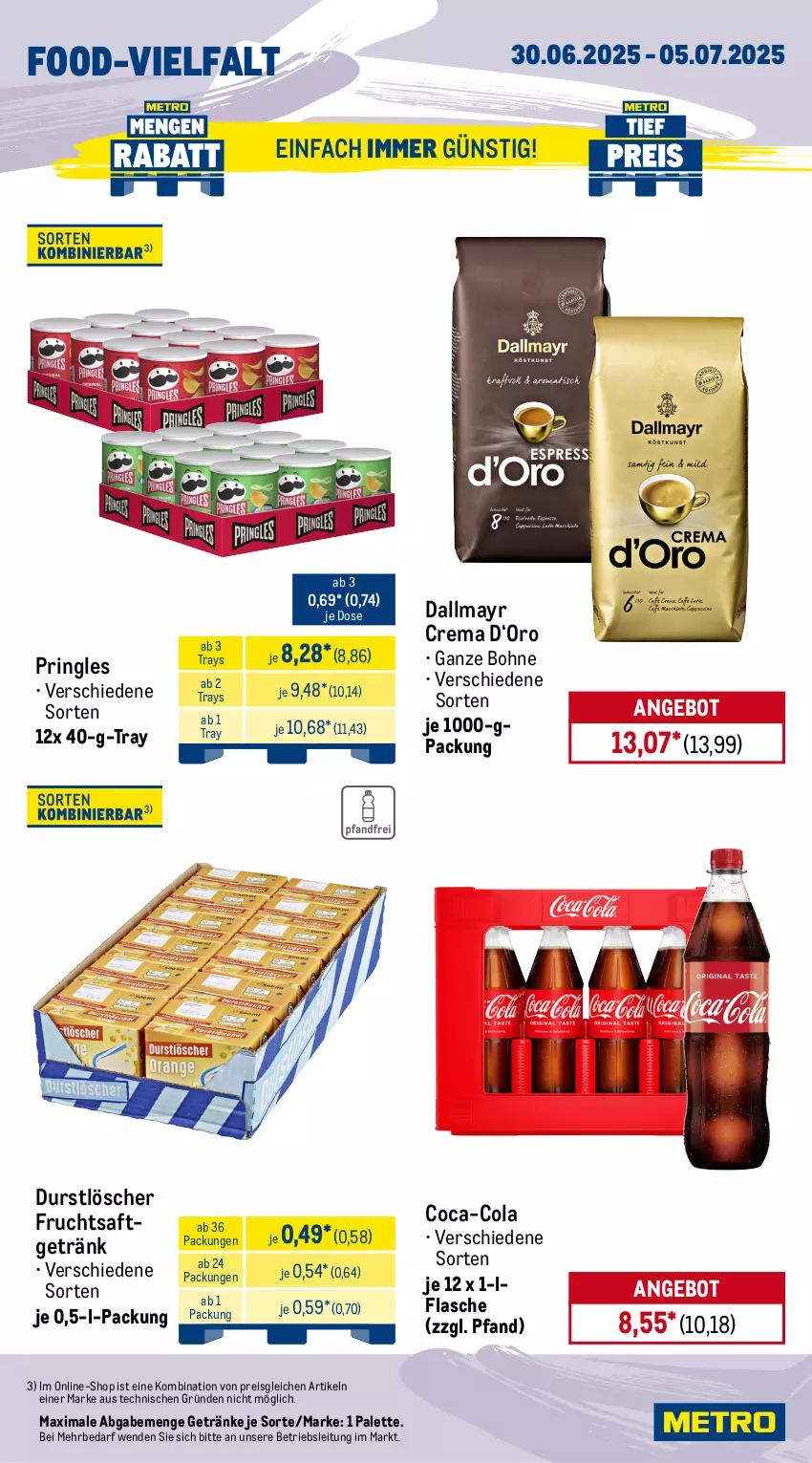 Aktueller Prospekt Metro - Wochen-Angebote Gastro - von 30.06 bis 05.07.2025 - strona 13 - produkty: angebot, bertolli, bohne, coca-cola, cola, dallmayr, durstlöscher, eis, flasche, frucht, fruchtsaft, fruchtsaftgetränk, getränk, getränke, gin, knorr, mayonnaise, olive, oliven, olivenöl, olivenöl extra, Palette, peperoni, Peroni, pringles, reis, ring, saft, salat, salatkrönung, Ti, Yo