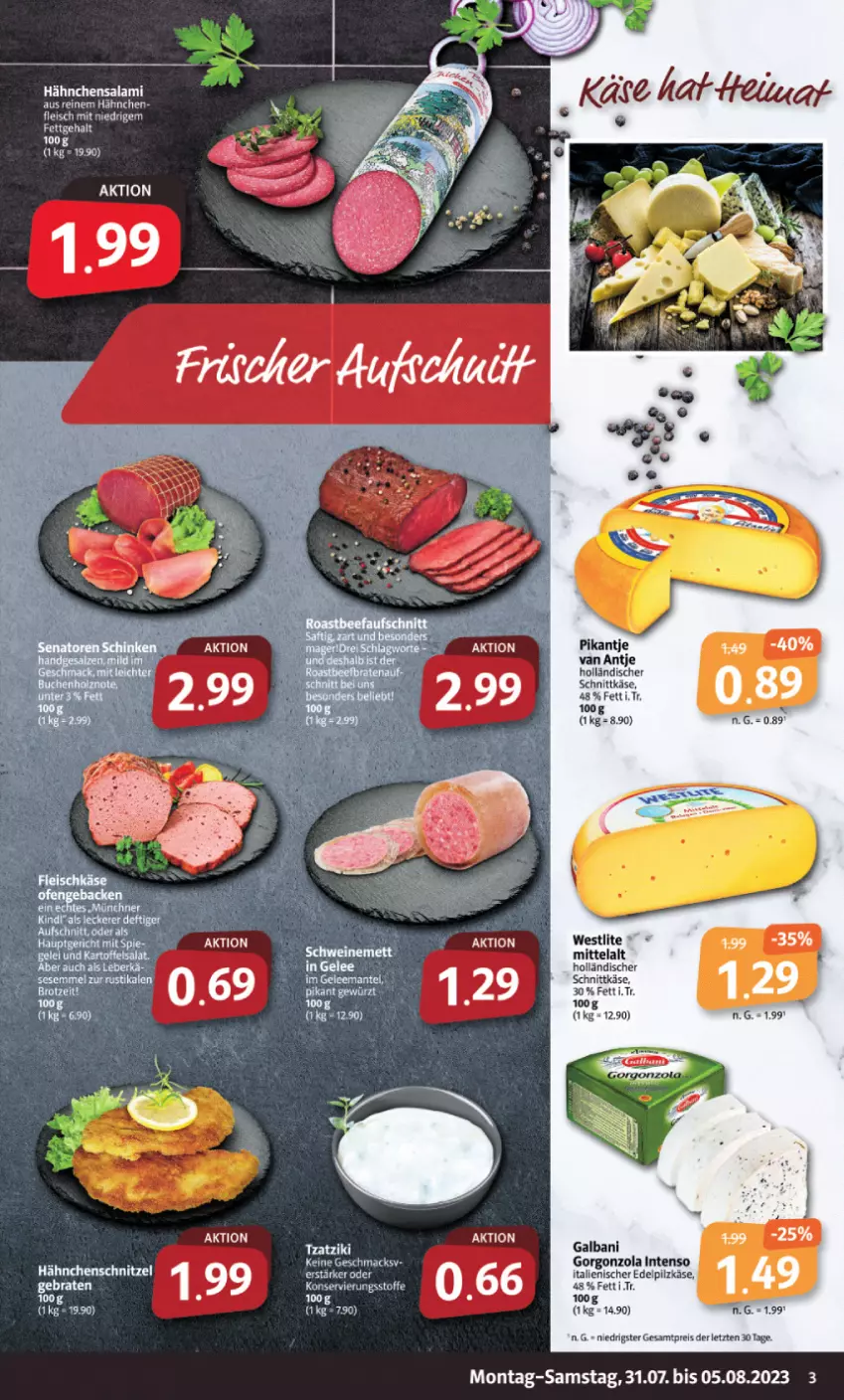 Aktueller Prospekt Markant - Prospekte - von 31.07 bis 05.08.2023 - strona 3 - produkty: eis, galbani, gorgonzola, Hähnchenschnitzel, holländischer schnittkäse, intenso, Käse, reis, salami, schnittkäse, schnitzel, Ti, ZTE