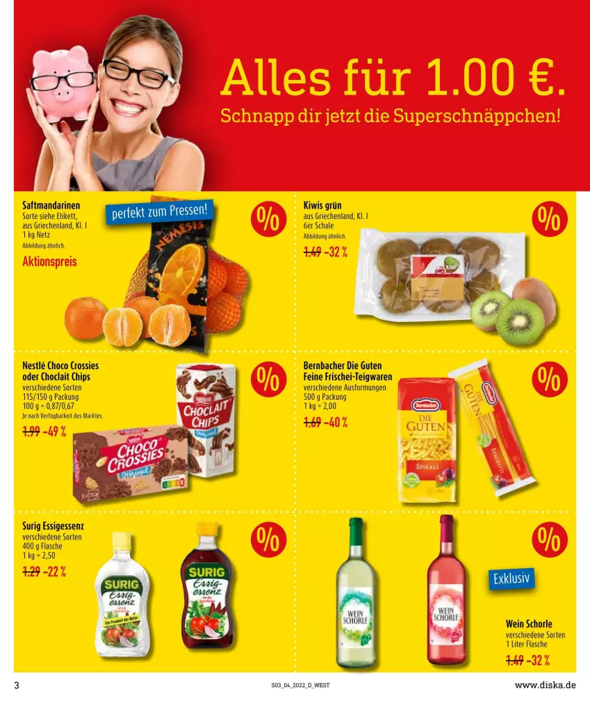 Aktueller Prospekt Diska - Prospekte - von 24.01 bis 29.01.2022 - strona 3 - produkty: bernbacher, chips, choclait chips, crossies, essig, flasche, kiwi, mandarine, mandarinen, saft, Schal, Schale, schorle, teigwaren, Ti, wein