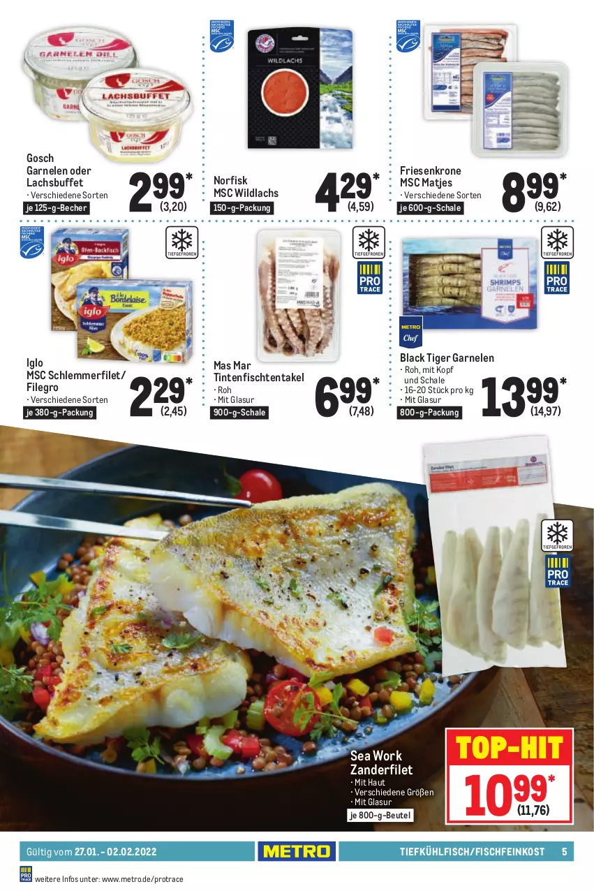 Aktueller Prospekt Metro - Food - von 27.01 bis 02.02.2022 - strona 5 - produkty: Becher, beutel, feinkost, filegro, filet, fisch, Fischfeinkost, garnelen, iglo, krone, lachs, lack, matjes, Metro, Schal, Schale, schlemmerfilet, Ti, Wild, wildlachs, Zander