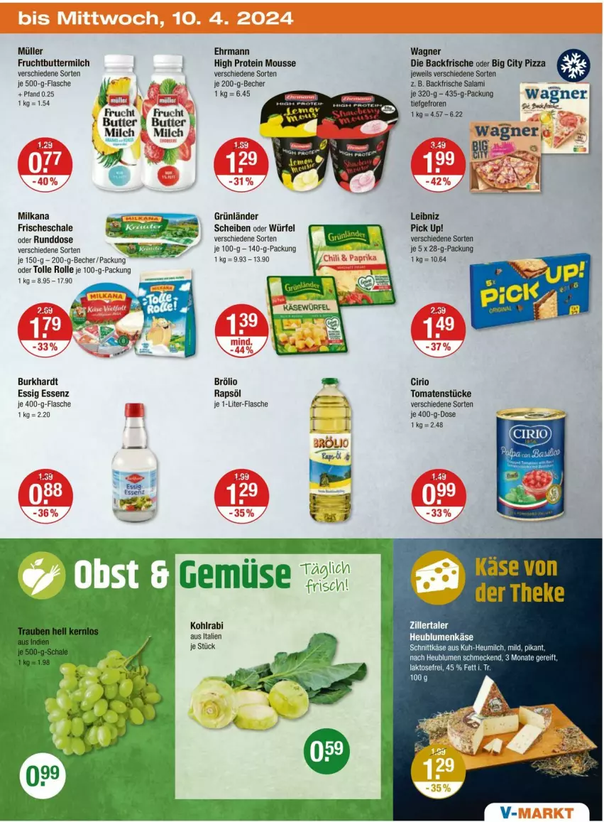 Aktueller Prospekt Vmarkt - Prospekte - von 04.04 bis 10.04.2024 - strona 27 - produkty: Becher, blume, blumen, butter, buttermilch, cirio, ehrmann, essig, flasche, frucht, grünländer, Heu, heumilch, je 1-liter-flasche, Käse, kohlrabi, leibniz, milch, milka, milkana, mousse, Müller, Pick Up!, pizza, rapsöl, salami, Schal, Schale, schnittkäse, Ti, tomate, tomaten, Tomatenstücke, wagner, würfel