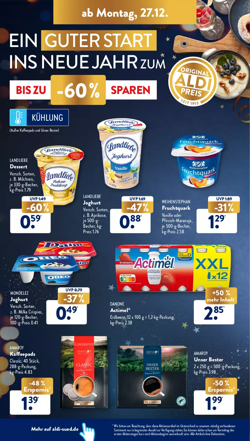 Aktueller Prospekt AldiSud - ALDI Aktuell - von 27.12 bis 31.12.2021 - strona 18 - produkty: actimel, aldi, alle artikel ohne dekoration, amaro, aprikose, Becher, beere, danone, dekoration, dessert, eis, erdbeere, frucht, Fruchtquark, gin, joghur, joghurt, kaffee, kaffeepads, landliebe, maracuja, milch, milchreis, milka, mondelez, pfirsich, quark, reis, Ti, vanille, weihenstephan, ZTE