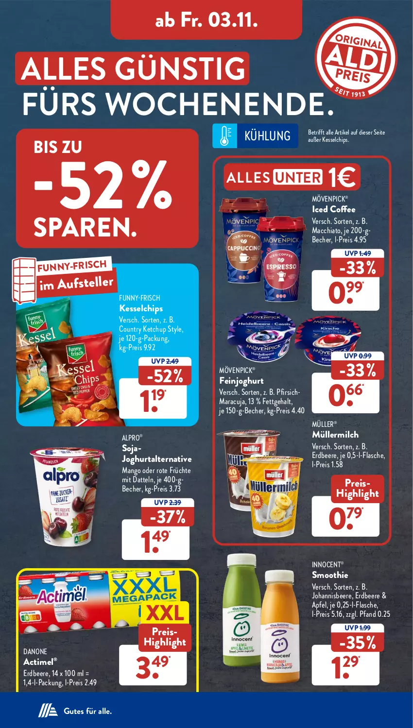 Aktueller Prospekt AldiSud - NÄCHSTE WOCHE - von 30.10 bis 04.11.2023 - strona 31 - produkty: ACC, actimel, alpro, apfel, Becher, beere, chia, chips, danone, Datteln, eis, elle, erdbeere, feinjoghurt, flasche, früchte, funny-frisch, Innocent, joghur, joghurt, johannisbeere, ketchup, mac, macchiato, mango, maracuja, milch, mövenpick, Müller, müllermilch, pfirsich, reis, smoothie, soja, Sojajoghurt, teller, Ti