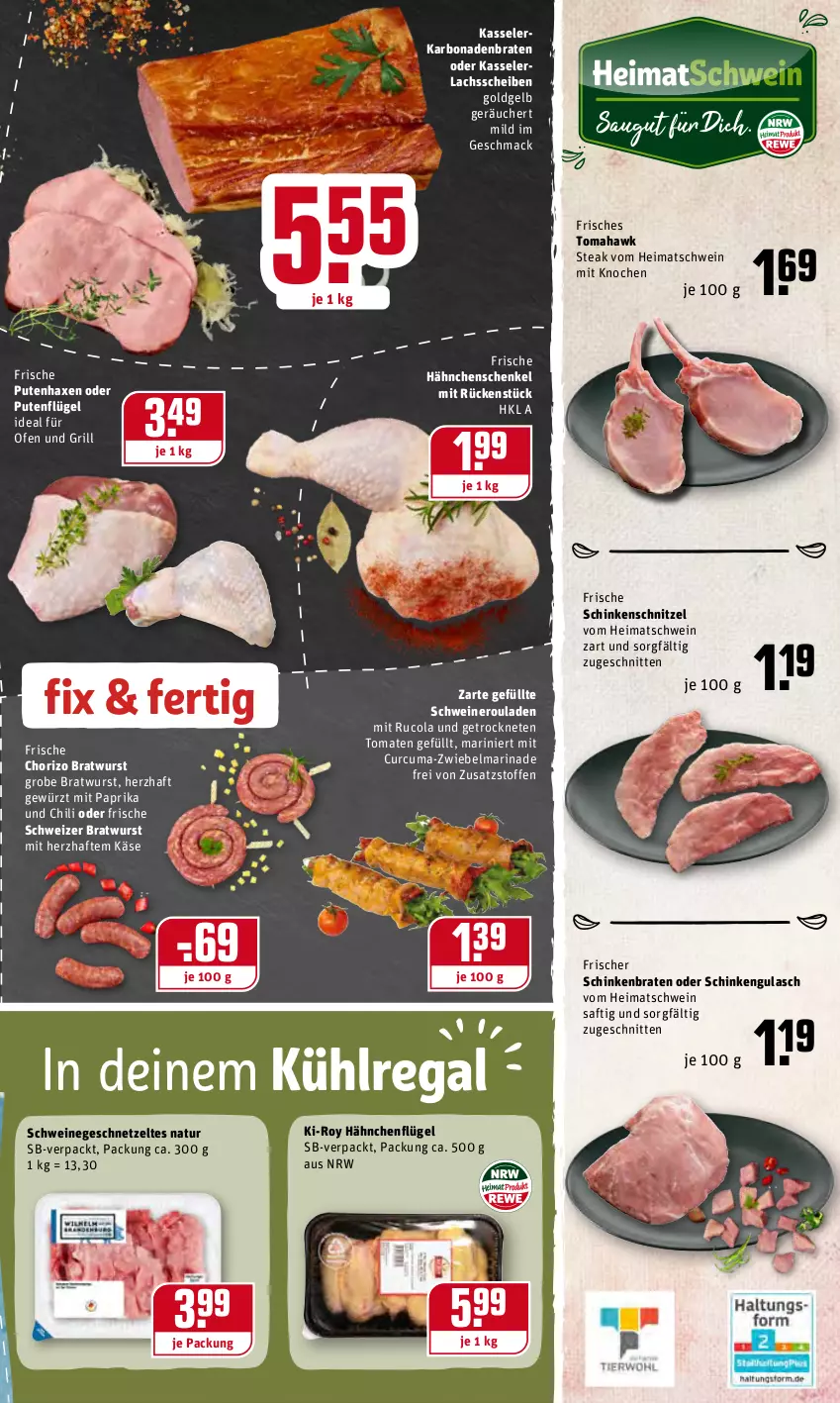 Aktueller Prospekt Rewe - Prospekte - von 24.01 bis 30.01.2022 - strona 5 - produkty: axe, Bona, braten, bratwurst, chili, chorizo, cola, Frische Hähnchen, geschnetzeltes, gewürz, grill, grobe bratwurst, gulasch, hähnchenflügel, hähnchenschenkel, Haxe, henkel, Käse, kasseler, kühlregal, lachs, mac, marinade, mit paprika, natur, nero, Ofen, paprika, pute, Putenflügel, regal, rouladen, rucola, saft, schenkel, schinken, schinkenbraten, schinkenschnitzel, schnitten, schnitzel, schwein, schweine, Schweineroulade, steak, Ti, tomate, tomaten, wein, weine, wurst, Zelt, zwiebel