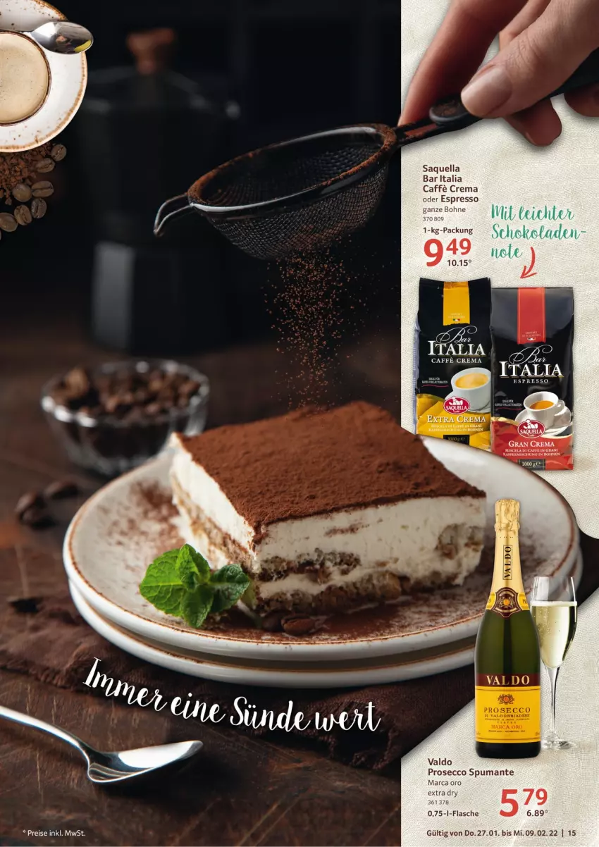 Aktueller Prospekt Selgros - Vorschau:
            Italien - von 27.01 bis 09.02.2022 - strona 15 - produkty: bohne, bohnen, caffe, ecco, eis, espresso, flasche, oder espresso, prosecco, puma, reis, spumante, tee, Ti, Tiere, valdo